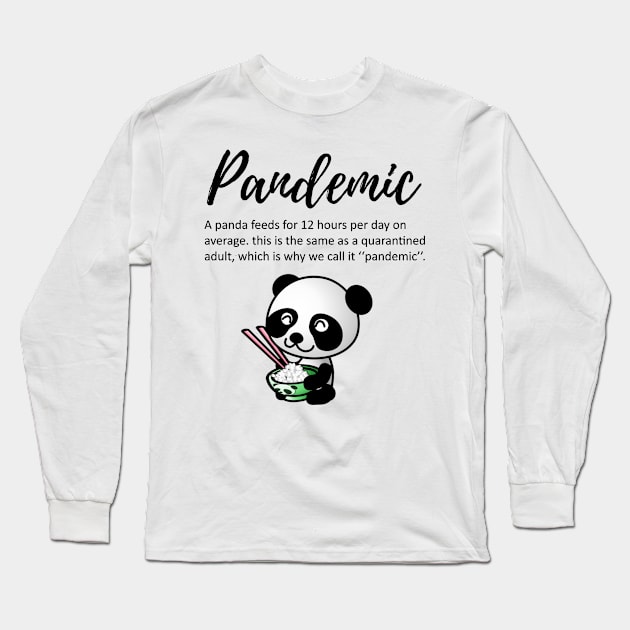 Pandemic & Quarantine Long Sleeve T-Shirt by CreativeLimes